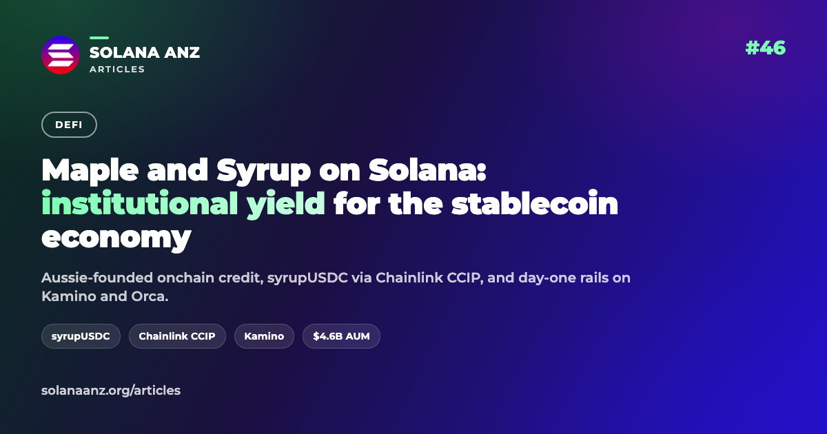 Maple and Syrup on Solana: Institutional Yield for the Stablecoin Economy